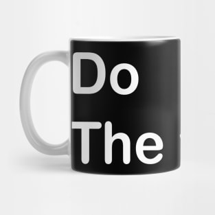 Do the work Mug